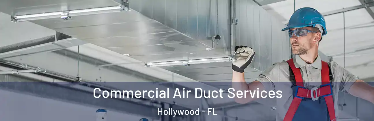  Commercial Air Duct Services Hollywood - FL